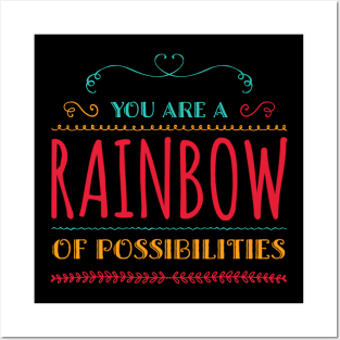 You Are A Rainbow Of Possibilities positive motivational funny typography Posters and Art